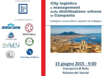 City Logistics: riduzione dell’impatto ambientale e management della distribuzione urbana in Campania