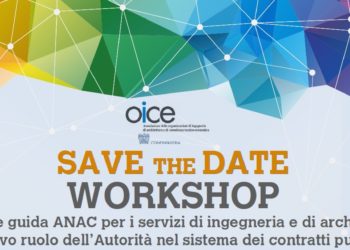Le linee guida ANAC per i servizi di ingegneria e di architettura e il nuovo ruolo dell’Autorità nel sistema dei contratti pubblici