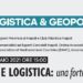 1° incontro – GEOPOLITICA E LOGISTICA: una forte interdipendenza